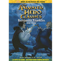 [DVD] The Animated Hero Classics: Benjamin Franklin