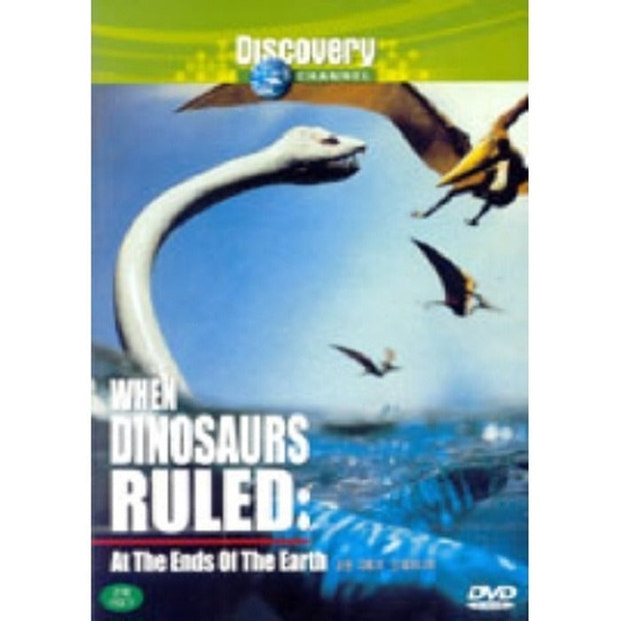 [DVD] When Dinosaurs Ruled: At The Ends Of The Earth