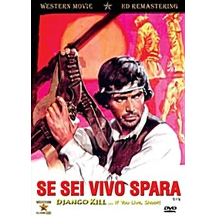 [DVD] Se Sei Vivo Spara, Django Kill