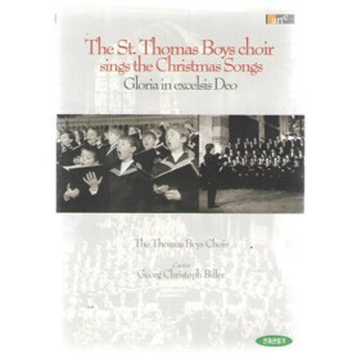 [DVD] The St. Thomas Boys Choir Sings The Christmas Songs - Gloria In Excelsis Deo