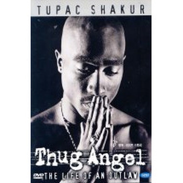 [DVD] 2Pac - Thug Angel: The Life Of An Outlaw