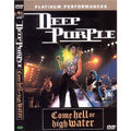 [DVD] Deep Purple: Come Hell Or High Mater